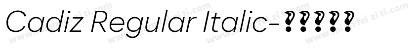 Cadiz Regular Italic字体转换